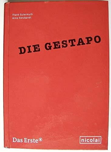 Netzbandt, Arno Die Gestapo: Begleitbuch zur ARD-Serie