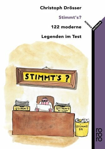 Rattelschneck Stimmt's? 122 moderne Legenden im Test