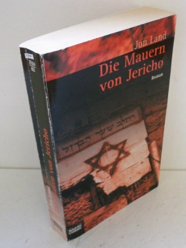 Land, Jon Die Mauern von Jericho (Allgemeine Reihe. Bastei Lübbe Taschenbücher)