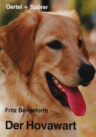 Bengeforth, Fritz Der Hovawart. Aktuelle kynologische Themen