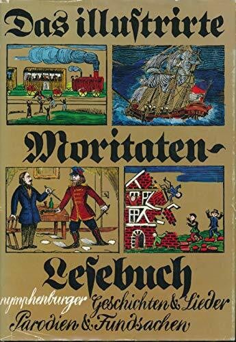 Djilas Milovan Das illustrierte Moritaten- Lesebuch. Geschichten und Lieder. Parodien und Fundsachen