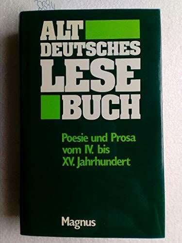 Wackernagel, Wilhelm Altdeutsches Lesebuch: Poesie u. Prosa v. IV. bis XV. Jh.