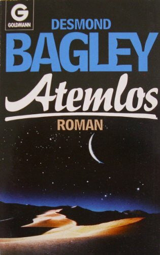 Bagley, Desmond Atemlos