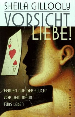 Jochen Schwarzer Vorsicht Liebe. Frauen auf der Flucht vor dem Mann fürs Leben.