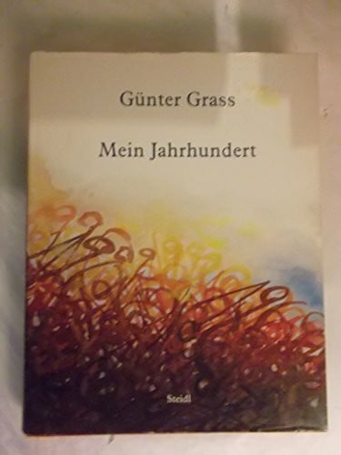 Grass, Günter Mein Jahrhundert. Illustrierte Ausgabe.: Ausgabe mit Aquarellen