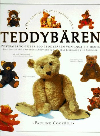 Cockrill, Pauline Die große Enzyklopädie der Teddybären