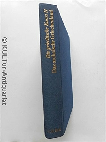 Charbonneaux Jean Roland Martin und Francois Villard Das archaische Griechenland. 620 - 480 v. Chr. (Bd. 2)