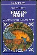 Ralph Tegtmeier Helden-Maus: Die Saga vom magischen Land Xanth