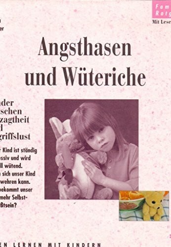 Helga Gürtler Angsthasen und Wüteriche