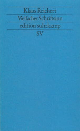 Reichert, Klaus Vielfacher Schriftsinn: Zu »Finnegans Wake« (edition suhrkamp)