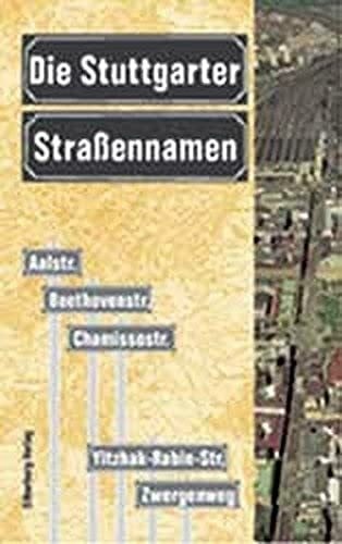 Häussermann, Titus Die Stuttgarter Straßennamen
