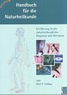 Liebau, Karl F Handbuch für die Naturheilkunde (Natur & Heilkunst)