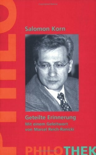 unknown Geteilte Erinnerung. Beiträge zur 'deutsch-jüdischen' Gegenwart