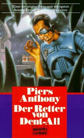 Bodo Baumann Der Retter von Dent-All (Science Fiction. Bastei Lübbe Taschenbücher)