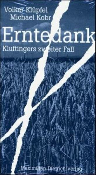 Klüpfel, Volker Erntedank: Kommissar Kluftingers zweiter Fall