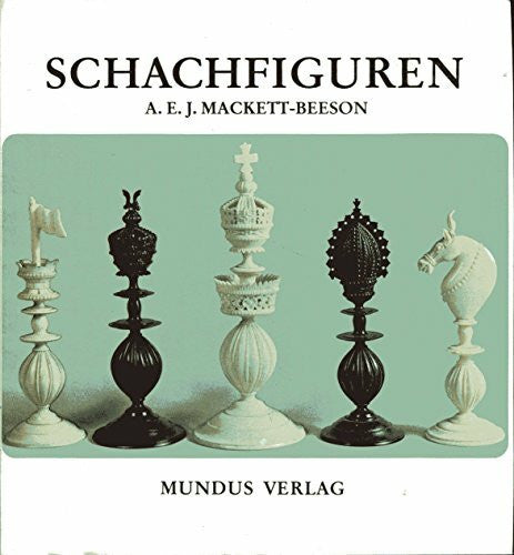 A. E. J. Mackett- Beeson Schachfiguren