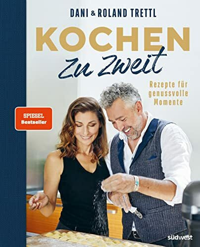 Trettl, Daniela Kochen zu zweit. Band 1: Rezepte für genussvolle Momente