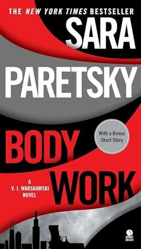 Paretsky, Sara Body Work: A V. I. Warshawski Novel