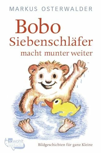 Osterwalder, Markus Bobo Siebenschläfer macht munter weiter: Geschichten für ganz Kleine (Bobo Siebenschläfer: Abenteuer zum Vorlesen ab 2 Jahre, Band 2)