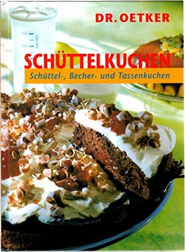 Oetker, Dr. Oetker Schüttelkuchen: Schüttel-, Becher- und Tassenkuchen