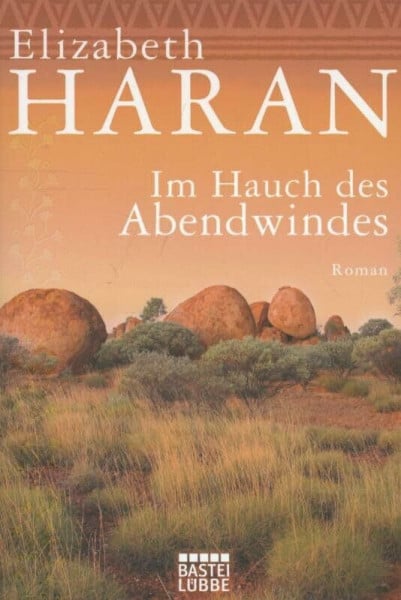 Haran, Elizabeth Im Hauch des Abendwindes: Roman