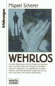 Scherer, Migael Wehrlos (Erfahrungen. Bastei Lübbe Taschenbücher)