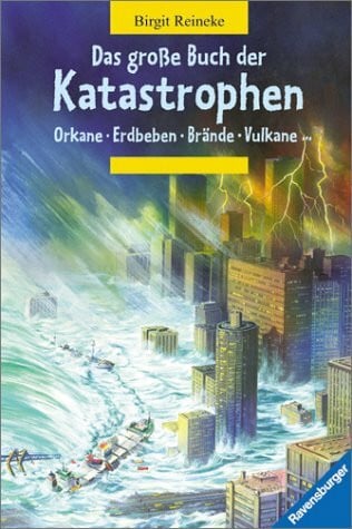 Sananikone, Dagmar Das große Buch der Katastrophen