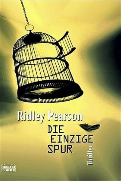 Pearson, Ridley Die einzige Spur (Allgemeine Reihe. Bastei Lübbe Taschenbücher)