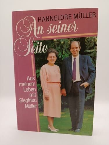 Quadflieg, Kurt An seiner Seite: Aus meinem Leben mit Siegfried Müller