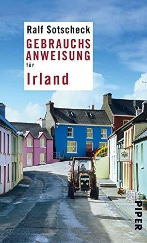 Sotscheck, Ralf Gebrauchsanweisung für Irland: 10. aktualisierte Auflage 2020
