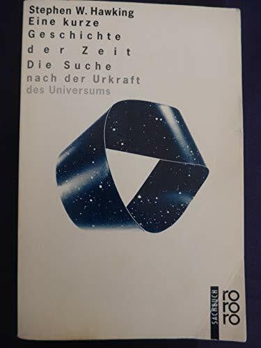 Schmidt, Bernd Eine kurze Geschichte der Zeit: Die Suche nach der Urkraft des Universums