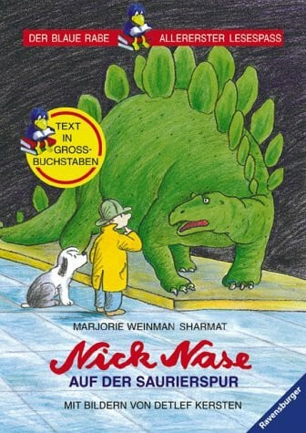 Kersten, Detlef NICK NASE AUF DER SAURIERSPUR (Großbuchstaben): In Großbuchstaben (Der Blaue Rabe - Erster Lesespaß)