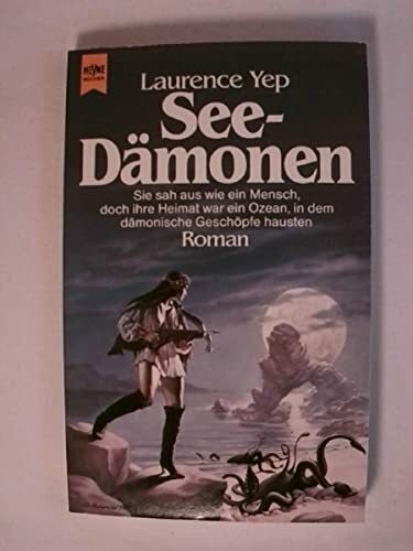 Yep, Laurence (Verfasser) Seedämonen. Roman. ( Fantasy).