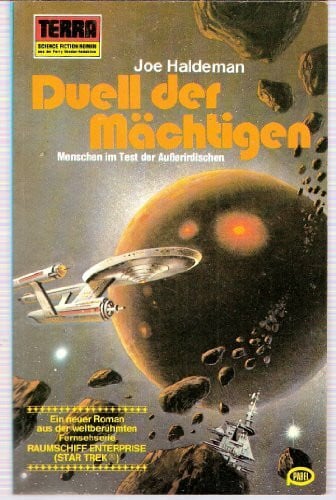 Joe Haldeman Duell der Mächtigen. Menschen im Test der Außerirdischen