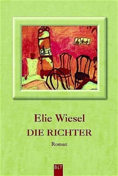 Wiesel, Elie Die Richter (BLT. Bastei Lübbe Taschenbücher)