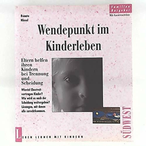 Renate Niesel Wendepunkt im Kinderleben