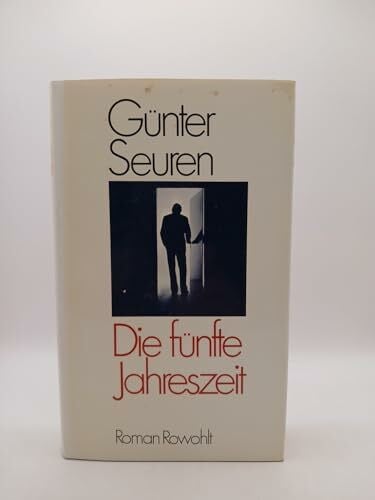 Seuren, Günter Die fünfte Jahreszeit