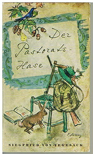 Vegesack, Siegfried von Der Pastoratshase: Altlivländische Idyllen