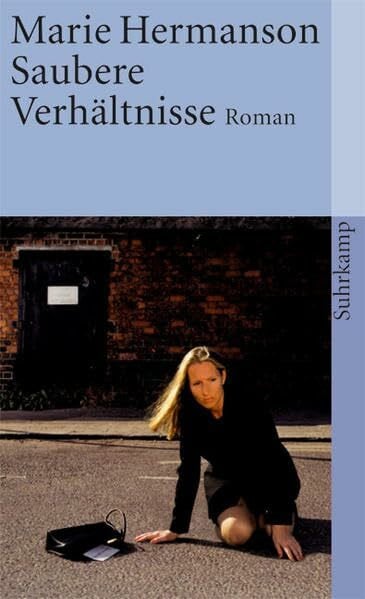 Elsässer, Regine Saubere Verhältnisse: Roman (suhrkamp taschenbuch)