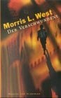 West, Morris L.: Der Verschwundene