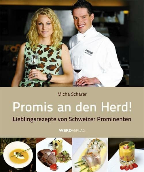 Mani, Patric Promis an den Herd!: Lieblingsrezepte von Schweizer Prominenten