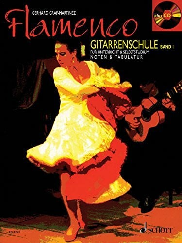 Graf-Martinez, Gerhard Flamenco Gitarrenschule. Bd.1, mit Audio-CD: Gitarrenschule für Unterricht und Selbststudium. Band 1. Gitarre.