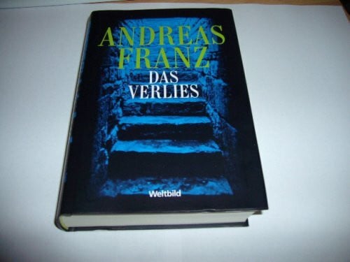 Adreas Franz Das Verlies