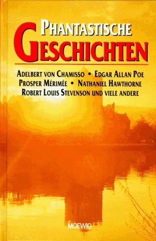 unbekannt Phantastische Geschichten. Weltberühmte Autoren sorgen für Spannung