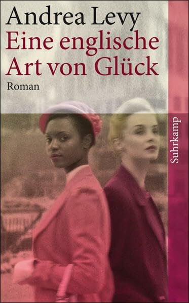 Andrea Levy Eine englische Art von Glück. Roman