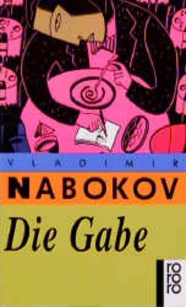 Zimmer, Dieter E. Die Gabe (Nabokov: Gesammelte Werke, Band 5)