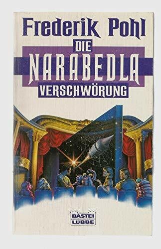 Pohl, Frederik Die Narabedla-Verschwörung (Science Fiction. Bastei Lübbe Taschenbücher)