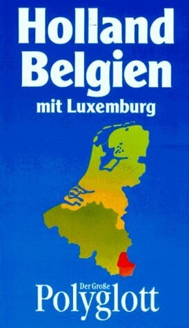 unknown (Polyglott) Der Große Polyglott, Holland, Belgien mit Luxemburg (Nr.35)
