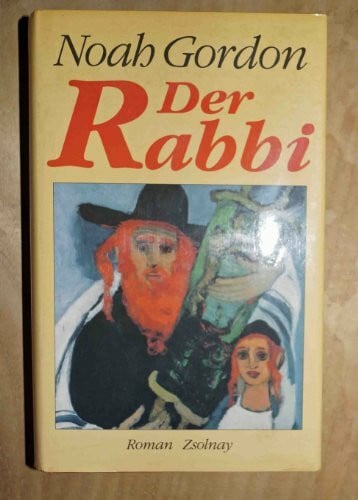 Gordon, Noah Der Rabbi: Roman