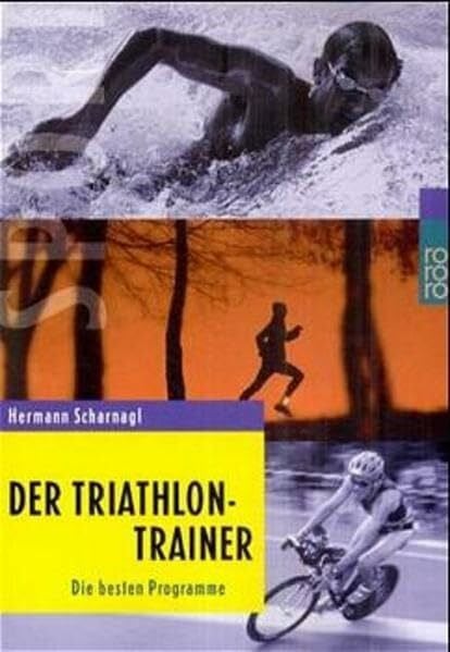 Soeder, Stefanie Der Triathlon-Trainer: Die besten Programme